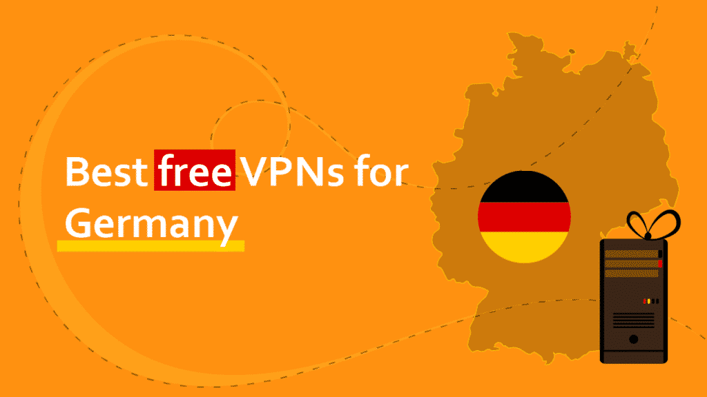 5 Best Free VPNs for Germany (to stay anonymous)