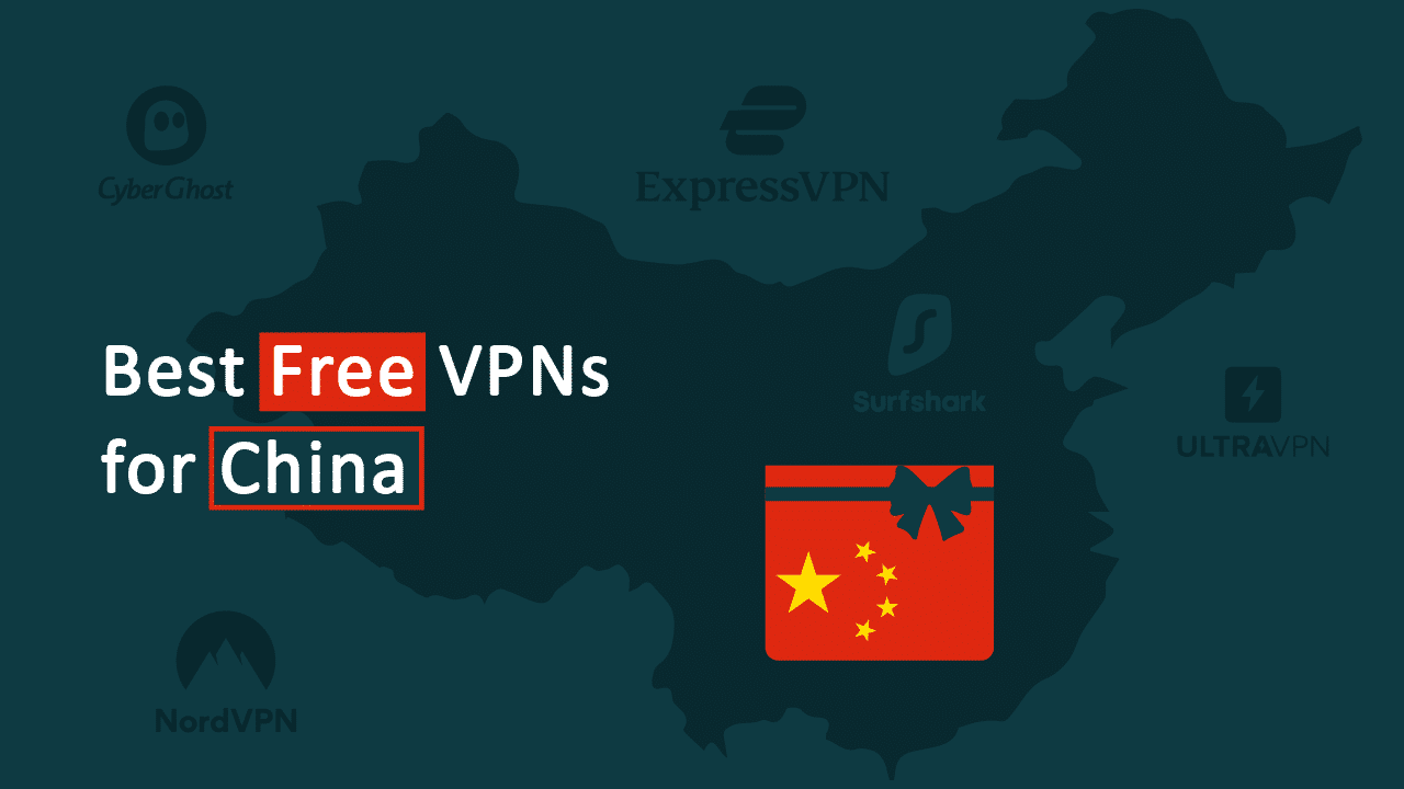 5 Best Free VPNs for China (That ACTUALLY Work in 2024)