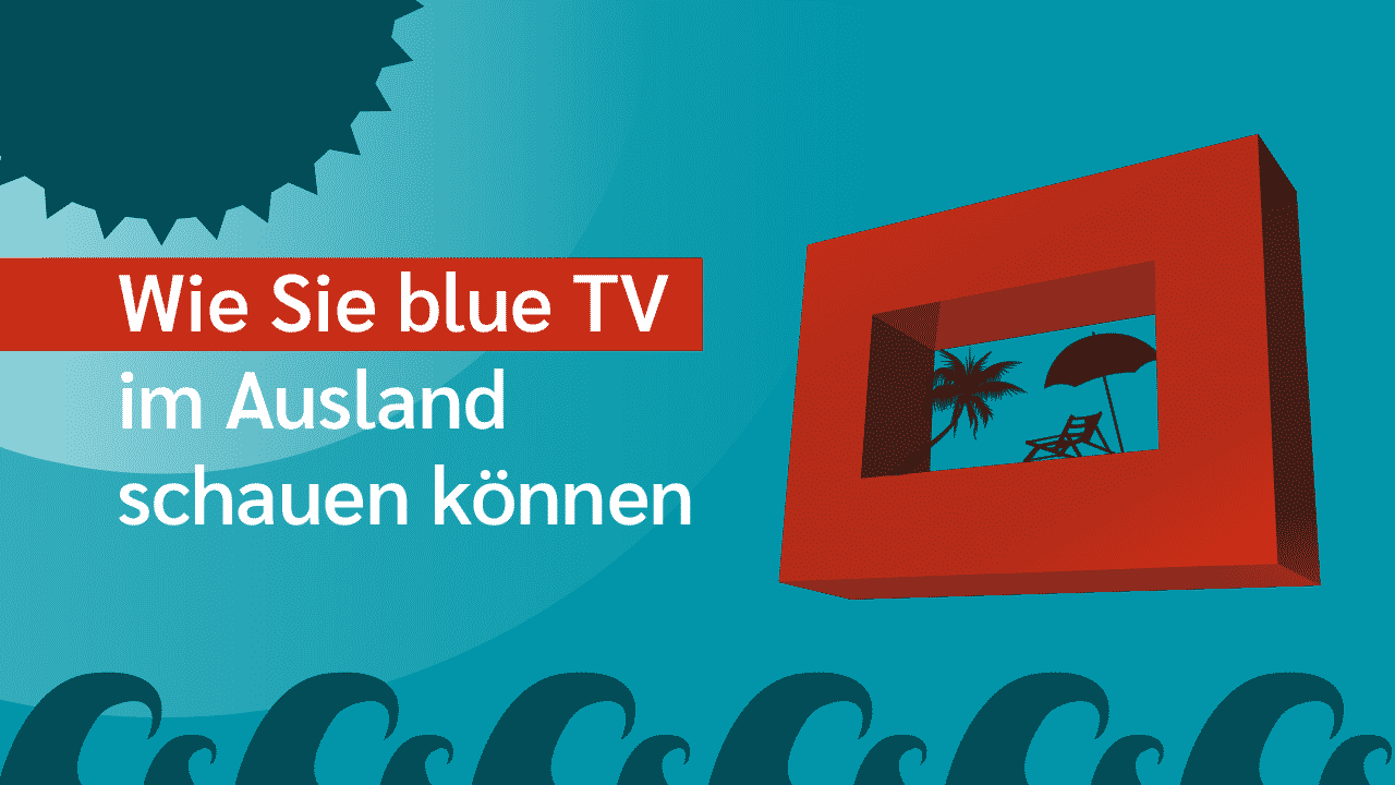 blue sport im ausland schauen, blue tv im ausland schauen