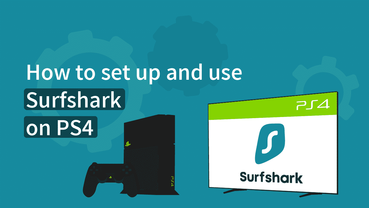 Surfshark on PS4