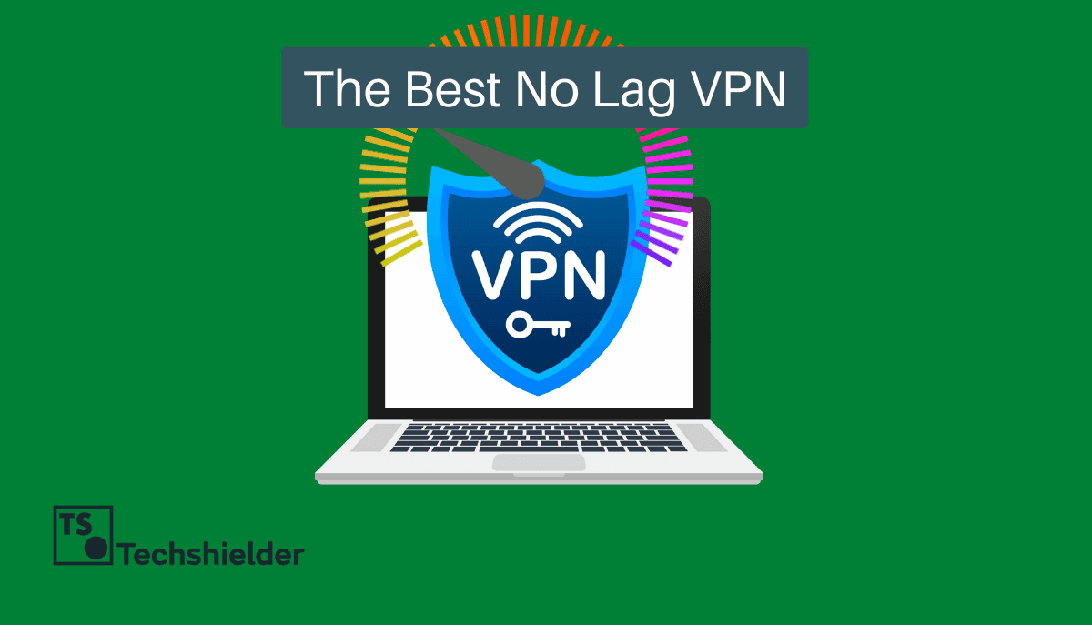 no lag vpn